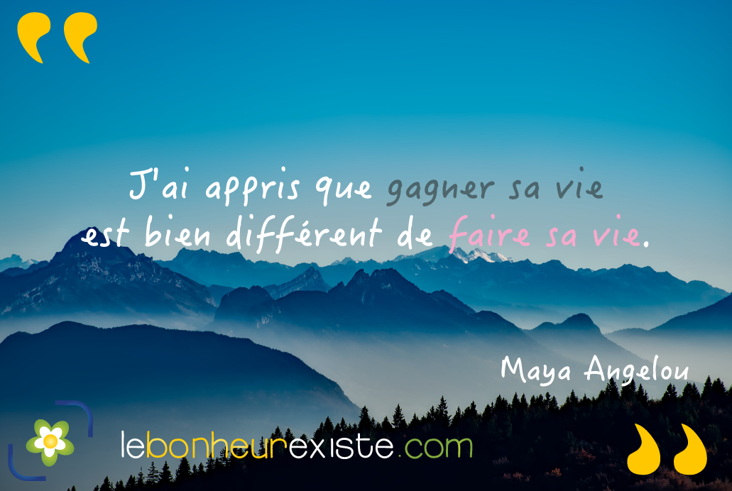 jai-appris-que-gagner-sa-vie-est-bien-different-de-faire-sa-vie-01