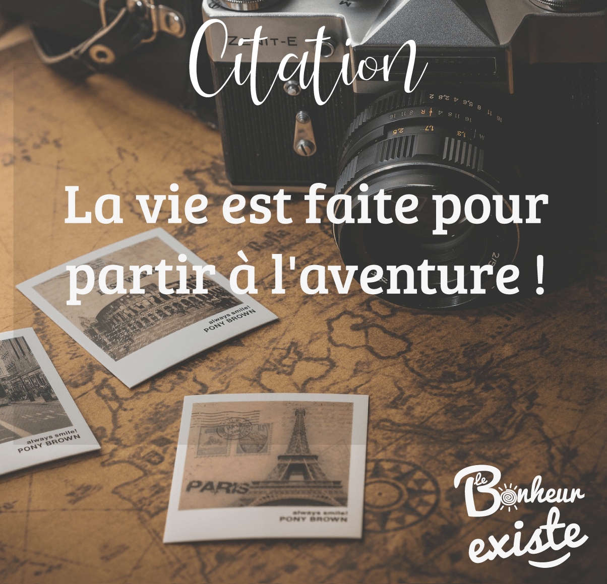 La-vie-est-faite-pour-partir-à-l'aventure-!